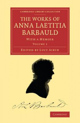 Könyv Works of Anna Laetitia Barbauld Anna Laetitia Barbauld