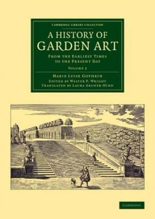 Kniha History of Garden Art Marie Luise Schroeter Gothein