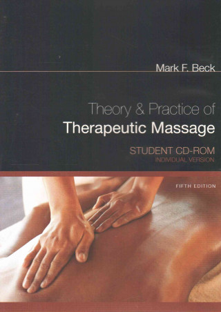 Digital Student CD for Beck's Theory & Practice of Therapeutic Massage  (Individual Version) Mark F Beck