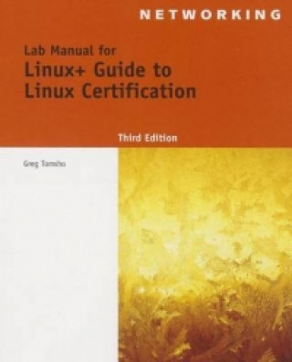 Könyv Linux+ Guide to Linux Certification Jason W. Eckert