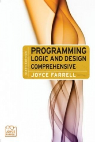 Knjiga Programming Logic and Design Joyce Ferrell