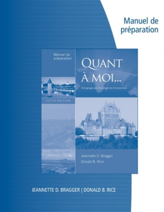 Könyv Manuel de pr paration for Bragger/Rice's Quant   moi, 5th Jeannette D Bragger