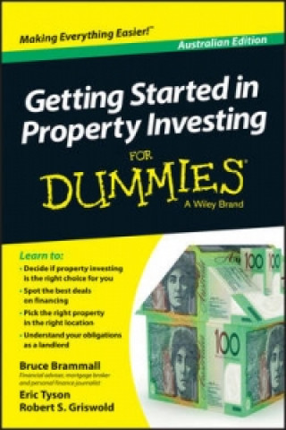 Книга Getting Started in Property Investing For Dummies,  Australian Edition Bruce Brammall