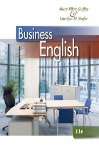 Kniha Business English (with Student Premium Website, 1 term (6 months) Printed Access Card) Mary Ellen Guffey