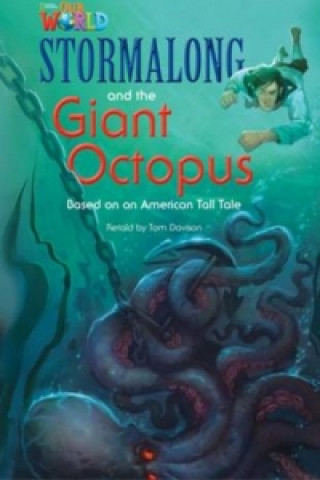 Knjiga Our World Readers: Stormalong and the Giant Octopus Tom Davison