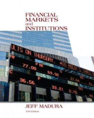 Carte Financial Markets and Institutions (with Stock Trak Coupon) Jeff Madura