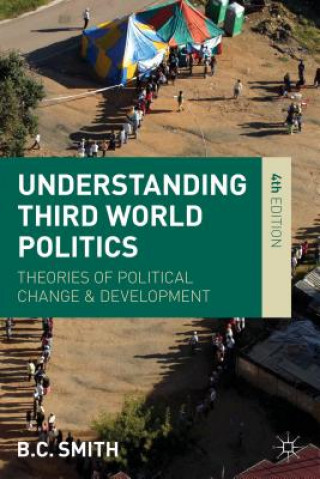 Knjiga Understanding Third World Politics Brian Smith