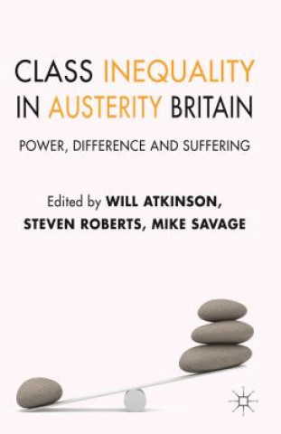 Книга Class Inequality in Austerity Britain W. Atkinson