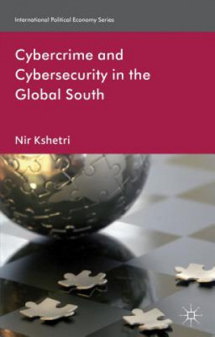 Könyv Cybercrime and Cybersecurity in the Global South Nir Kshetri