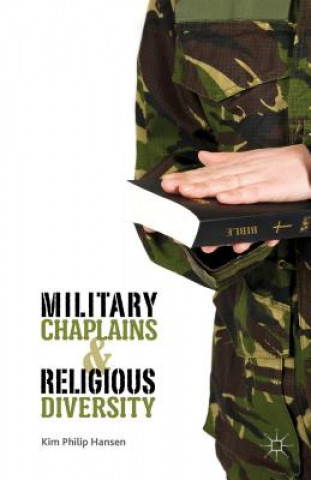 Книга Military Chaplains and Religious Diversity Kim Philip Hansen