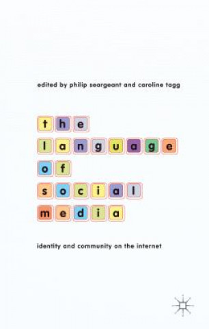Könyv Language of Social Media P. Seargeant