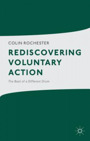 Kniha Rediscovering Voluntary Action Colin Rochester