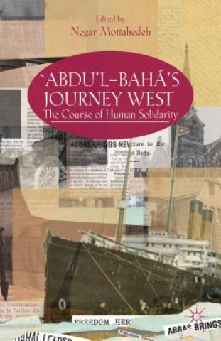 Kniha 'Abdu'l-Baha's Journey West N. Mottahedeh
