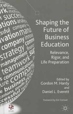 Kniha Shaping the Future of Business Education G. Hardy