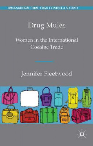 Kniha Drug Mules Jennifer Fleetwood
