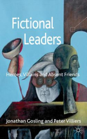 Книга Fictional Leaders Jonathan Gosling