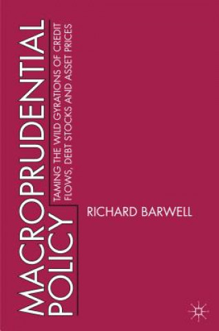 Knjiga Macroprudential Policy Richard Barwell