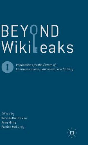 Carte Beyond WikiLeaks Benedetta Brevini