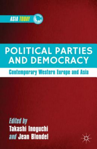 Buch Political Parties and Democracy T. Inoguchi