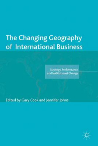 Kniha Changing Geography of International Business Gary Cook