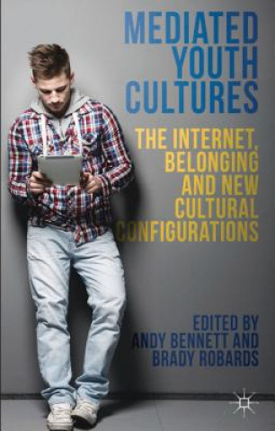 Книга Mediated Youth Cultures A. Bennett