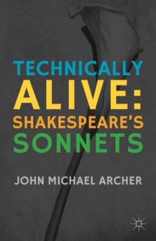 Knjiga Technically Alive John Michael Archer