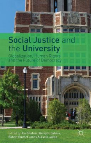 Książka Social Justice and the University J. Shefner