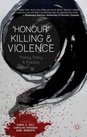 Книга 'Honour' Killing and Violence Aisha K. Gill