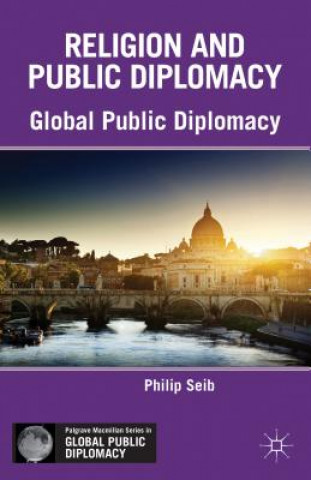 Livre Religion and Public Diplomacy P. Seib