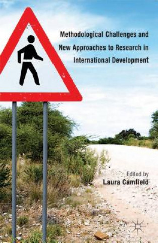 Książka Methodological Challenges and New Approaches to Research in International Development L. Camfield