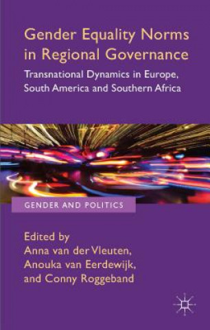 Kniha Gender Equality Norms in Regional Governance Anna van der Vleuten