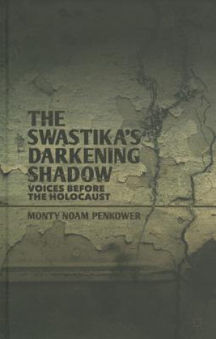 Kniha Swastika's Darkening Shadow Monty Noam Penkower