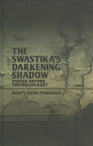 Knjiga Swastika's Darkening Shadow Monty Noam Penkower