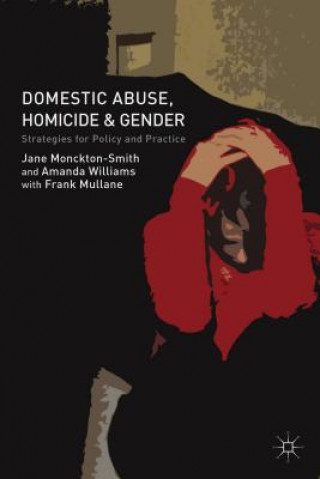 Книга Domestic Abuse, Homicide and Gender Jane Monckton Smith