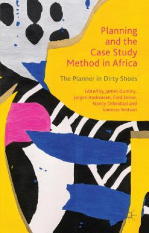 Kniha Planning and the Case Study Method in Africa James Duminy