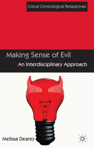 Carte Making Sense of Evil Melissa Dearey