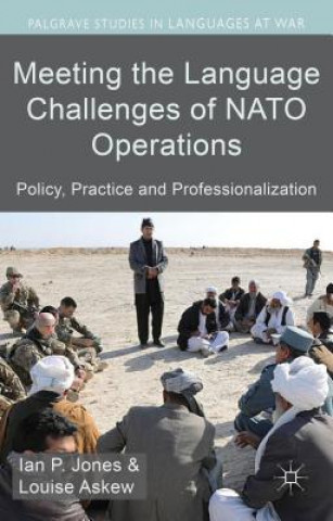 Książka Meeting the Language Challenges of NATO Operations Ian Jones