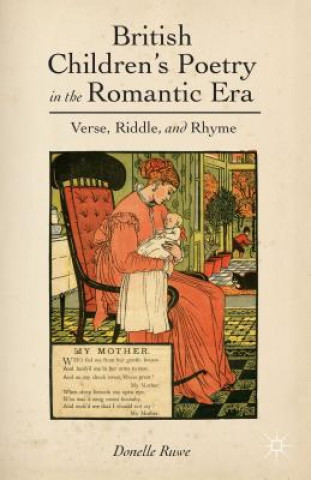 Carte British Children's Poetry in the Romantic Era Donelle Ruwe