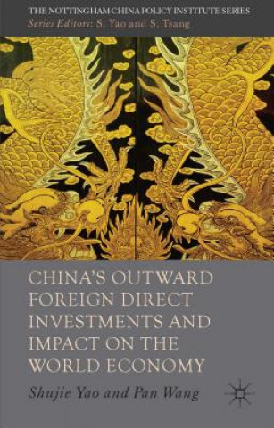 Kniha China's Outward Foreign Direct Investments and Impact on the World Economy Shujie Yao