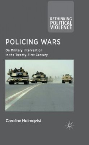 Książka Policing Wars Caroline Holmqvist