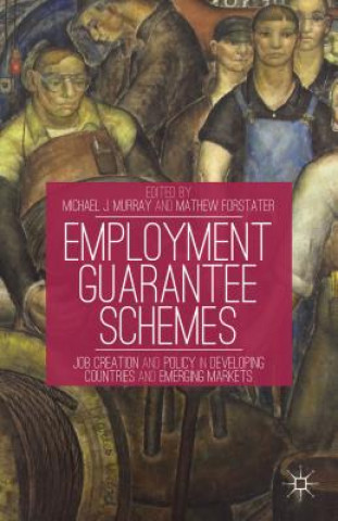 Książka Employment Guarantee Schemes M. Murray