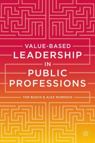 Buch Value-based Leadership in Public Professions Tor Busch