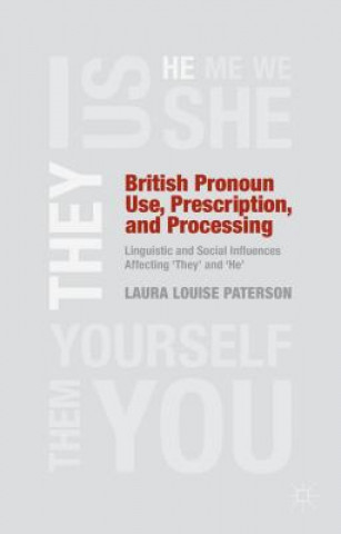 Könyv British Pronoun Use, Prescription, and Processing Laura Paterson