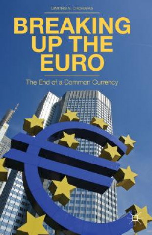 Kniha Breaking Up the Euro Dimitris N. Chorafas