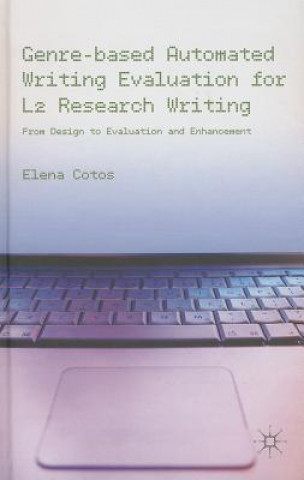 Libro Genre-based Automated Writing Evaluation for L2 Research Writing Elena Cotos