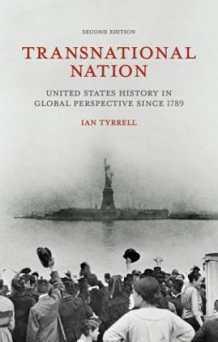 Kniha Transnational Nation Ian Tyrrell