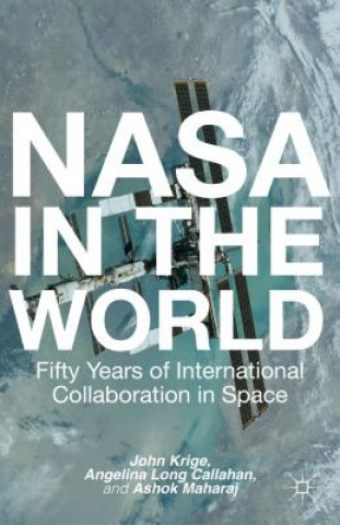 Kniha NASA in the World John Krige