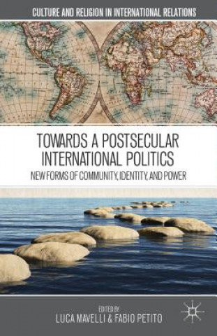 Kniha Towards a Postsecular International Politics L. Mavelli