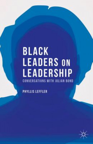 Kniha Black Leaders on Leadership Phyllis Leffler