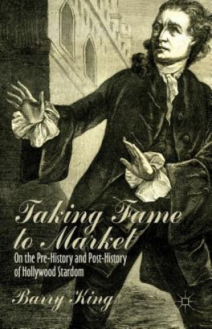 Книга Taking Fame to Market Barry King